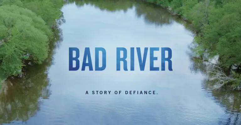 Bad River a Story of Definance